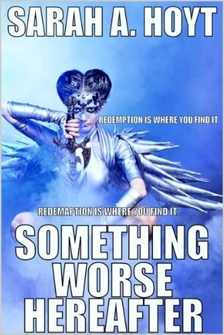Something Worse Hereafter book cover