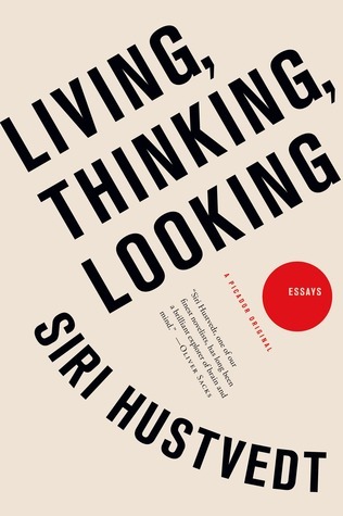 Living, Thinking, Looking book cover