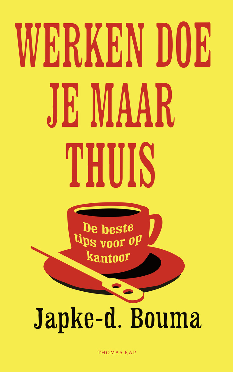 Werken doe je maar thuis book cover