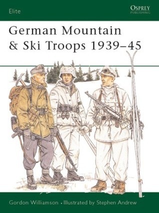 German Mountain & Ski Troops, 1939-45 book cover