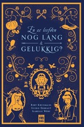 En ze leefden nog lang en gelukkig? book cover