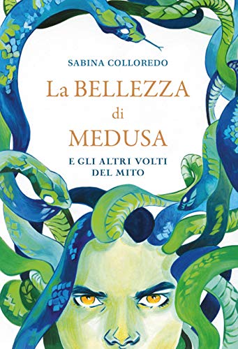 La bellezza di Medusa e gli altri volti del mito book cover