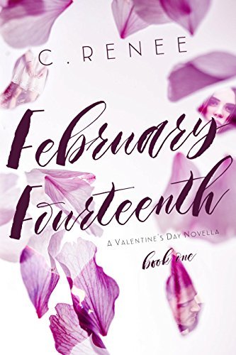 A Valentine's Day Series by C. Renee book cover 2