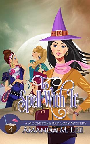 To Spell with It book cover