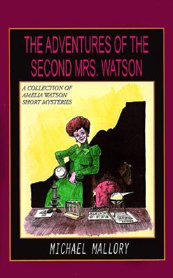 The Adventures of the Second Mrs. Watson book cover