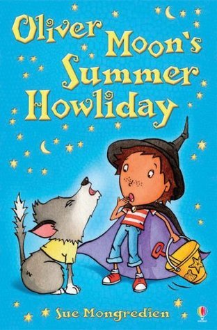 Oliver Moon's Summer Howliday book cover