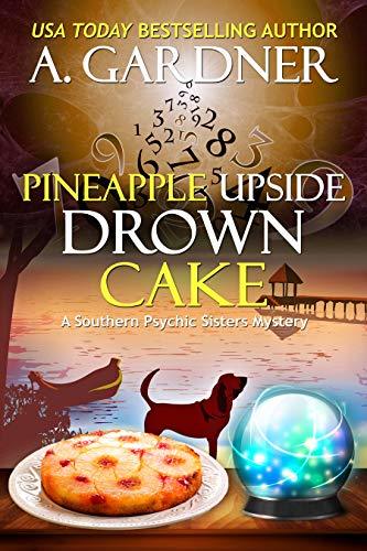 Pineapple Upside Drown Cake book cover