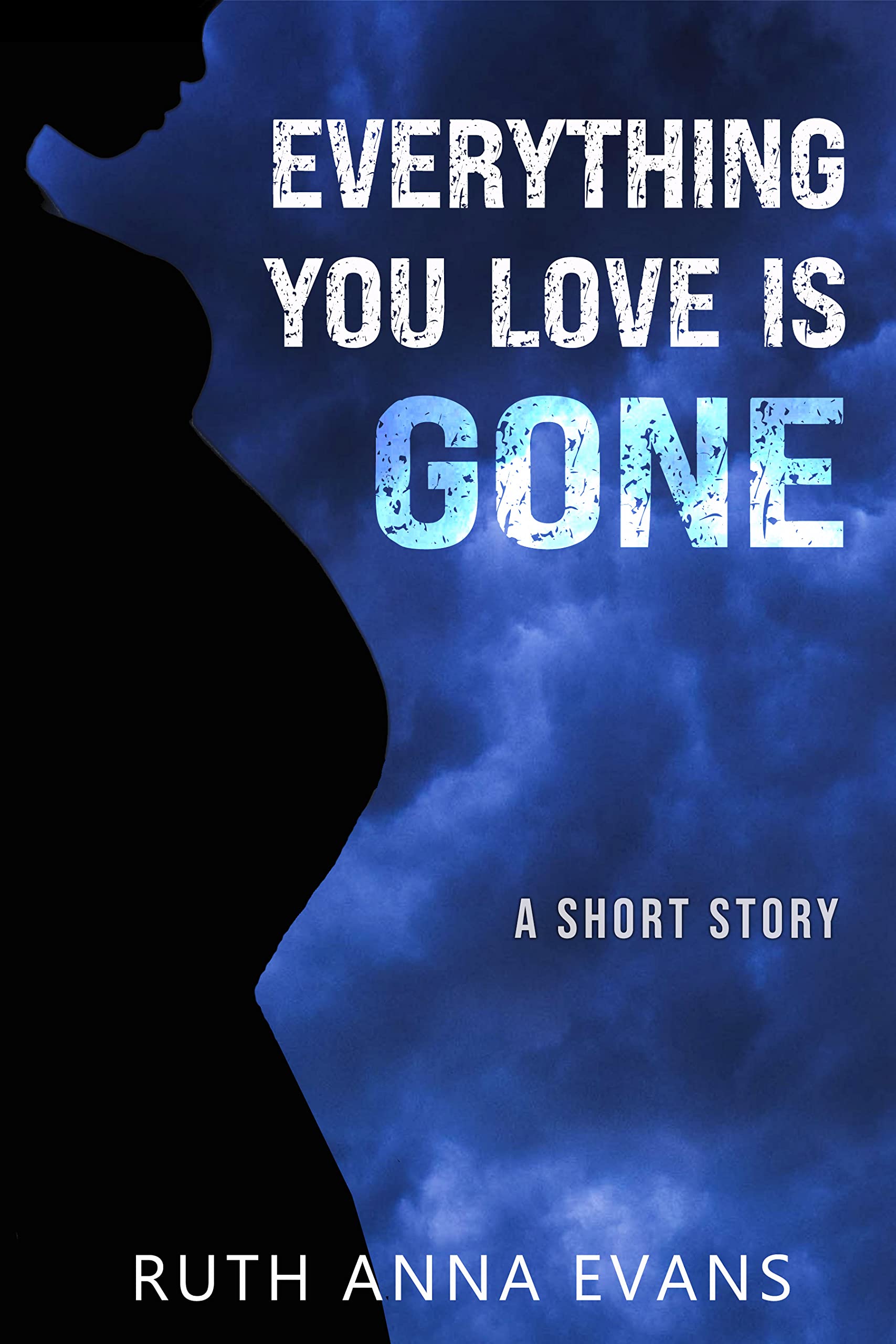Everything You Love is Gone book cover