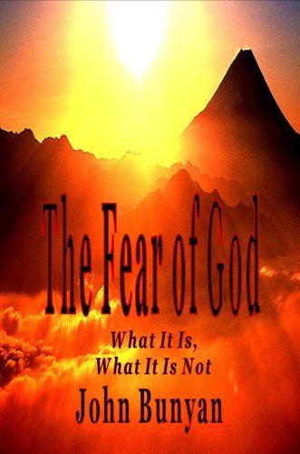 The Fear of God - What It Is and What It Is Not book cover
