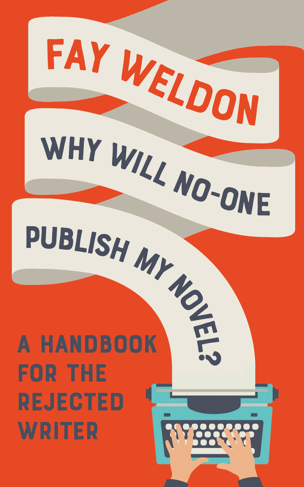 Why Will No-One Publish My Novel? book cover