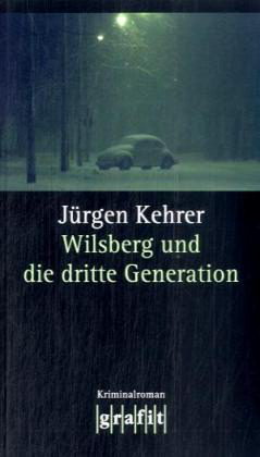 Wilsberg und die dritte Generation book cover