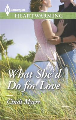What She'd Do for Love book cover