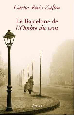 Promenades dans la Barcelone de l'Ombre du vent book cover