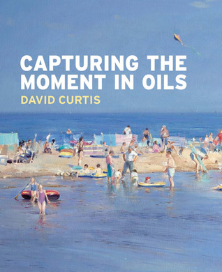 Capturing the Moment in Oils book cover