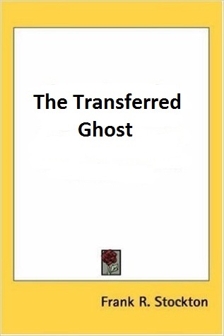 The Transferred Ghost book cover