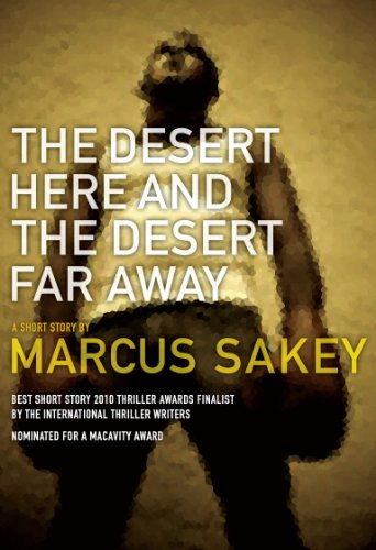 The Desert Here and the Desert Far Away book cover