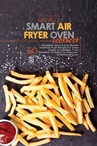 Breville Smart Air Fryer Oven Cookbook book cover