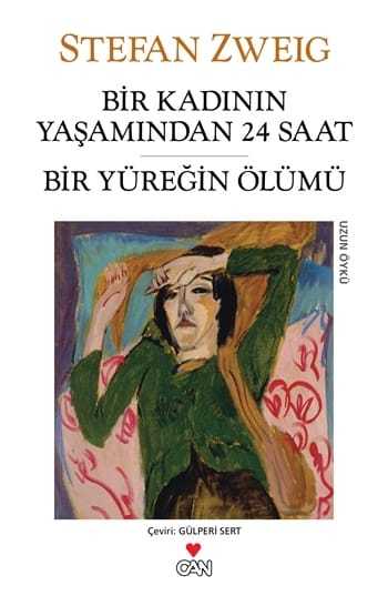 Bir Kadının Yaşamından 24 Saat & Bir Yüreğin Ölümü book cover