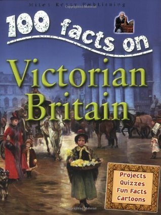 100 facts Victorian Britain book cover