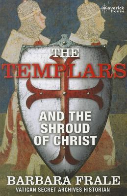 The Templars and the Shroud of Christ book cover