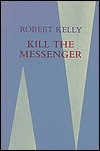 Kill the Messenger book cover