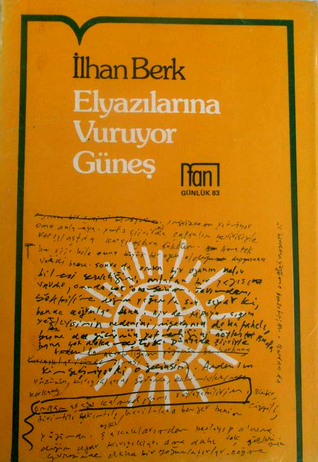 El Yazılarına Vuruyor Güneş book cover