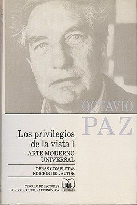 Los Privilegios De La Vista I/ the Privileges of Sight I book cover