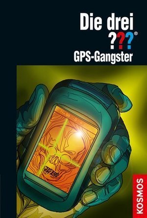 Die drei ??? GPS-Gangster book cover