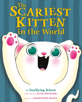 The Scariest Kitten in the World book cover