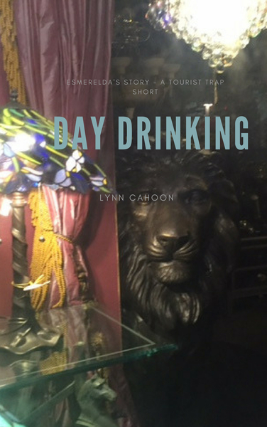 Day Drinking Esmerald's Story book cover