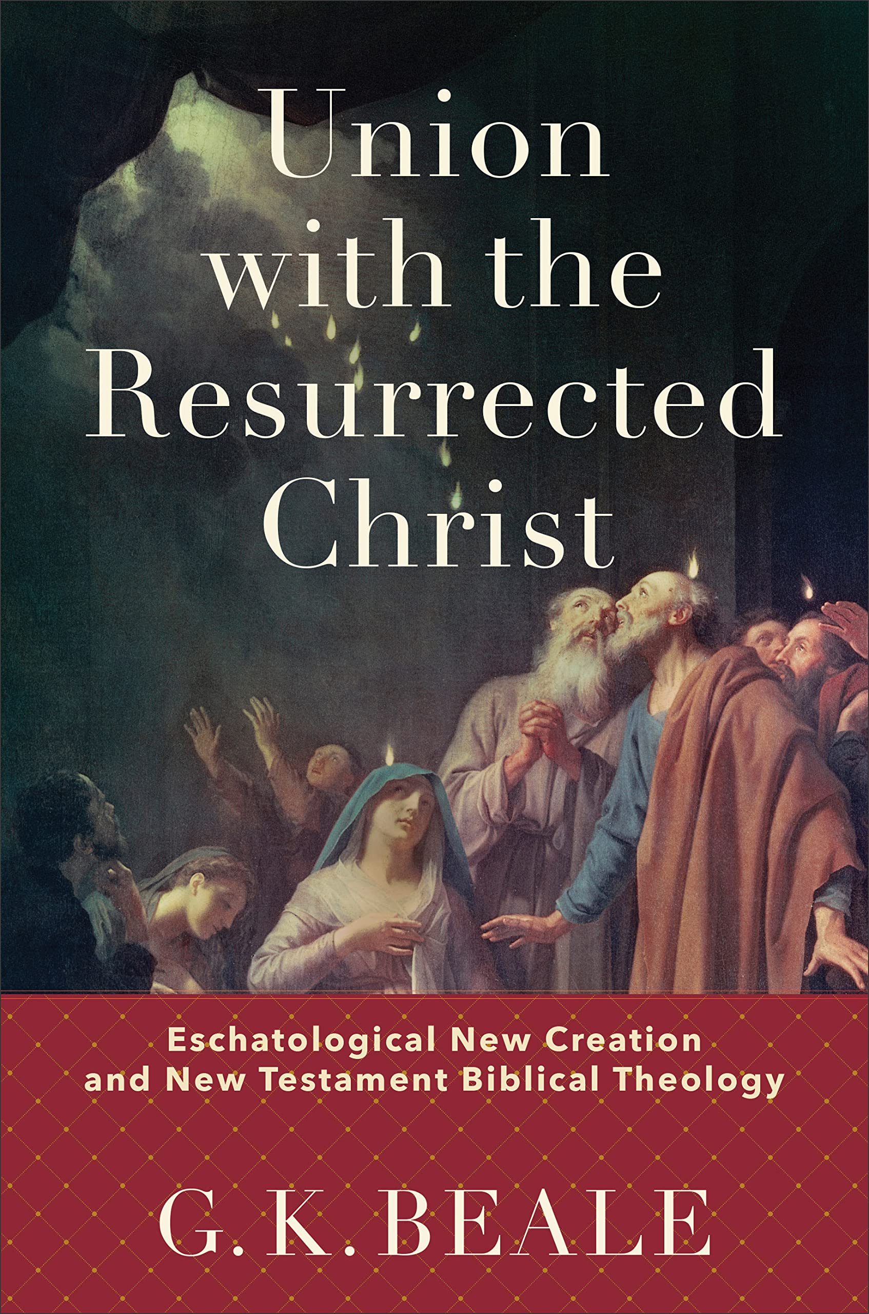 Union with the Resurrected Christ book cover