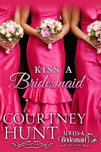Kiss a Bridesmaid (Kindle Single) book cover