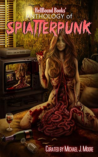 HellBound Books' Anthology of Splatterpunk book cover