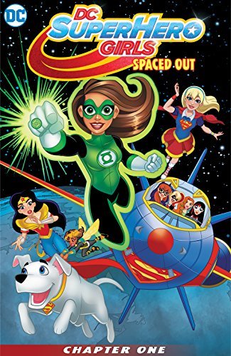 DC Super Hero Girls: Spaced Out (2017-) book cover 1