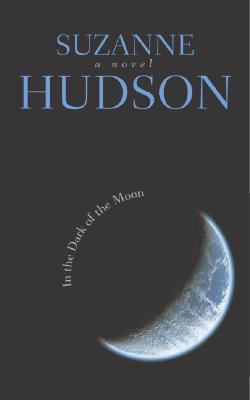 In The Dark Of The Moon book cover