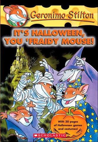 It's Halloween, You 'Fraidy Mouse! book cover