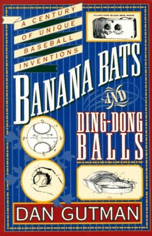 Banana Bats & Ding-dong Balls book cover
