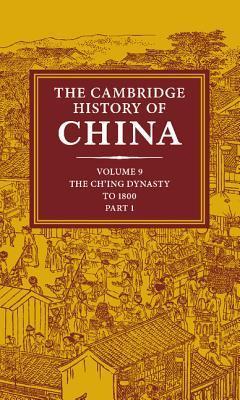 The Cambridge History of China, Volume 9, Part 1 book cover