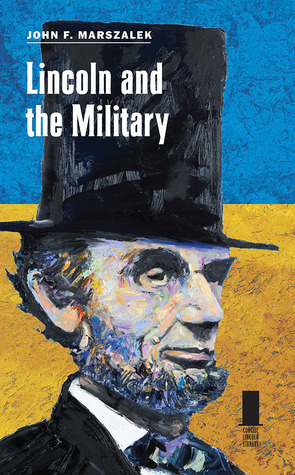 Lincoln and the Military book cover