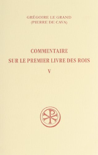 SC 469 COMMENTAIRE SUR LE PREMIER LIVRE DES ROIS - TOME 5 book cover