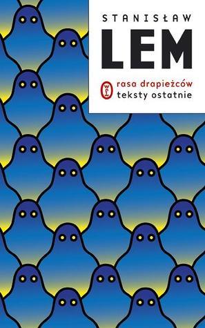 Rasa drapieżców. Teksty ostatnie book cover
