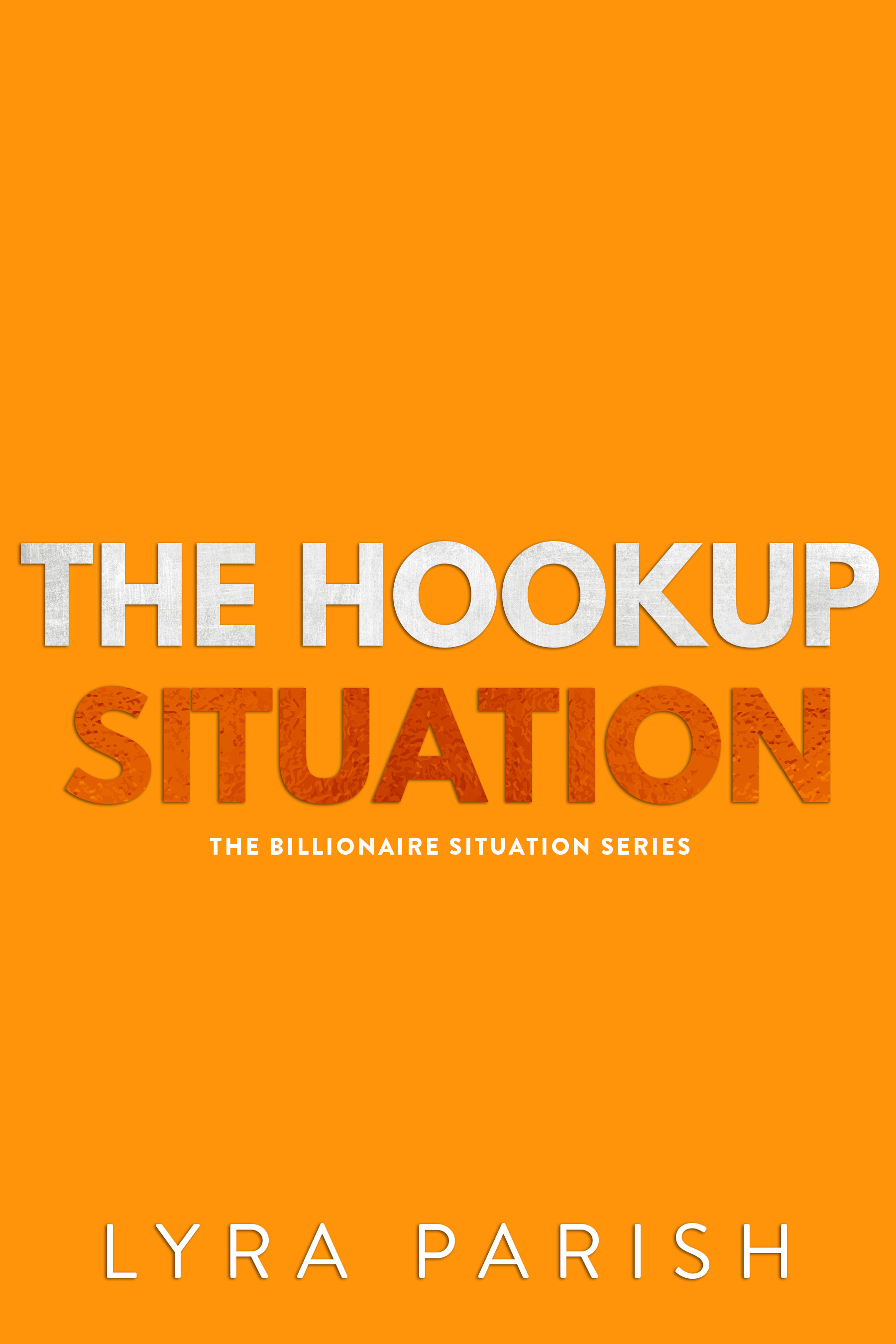 The Hookup Situation book cover