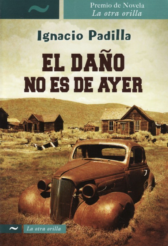 El daño no es de ayer book cover
