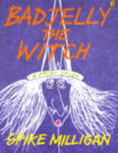 Bad Jelly the Witch by Spike Milligan (1995-01-01) Paperback book cover
