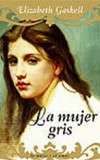 La mujer gris book cover