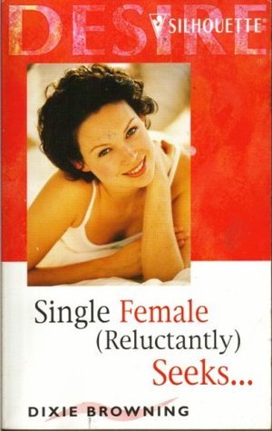 Single Female (Reluctantly) Seeks… book cover