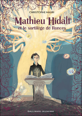 Mathieu Hidalf et le sortilège de Ronces book cover