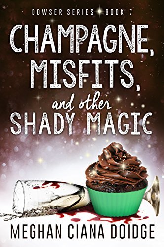 Champagne, Misfits, and Other Shady Magic book cover