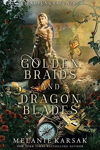 Golden Braids and Dragon Blades book cover