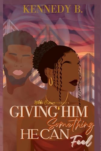 Giving Him Something He Can Feel book cover